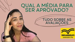 Qual a Média Para Ser APROVADO na Uniasselvi  Como são as avaliações [upl. by Annaerb951]