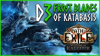 Frost Blades of Katabasis  SLAYER Day 3  Path of Exile [upl. by Yelbmik]