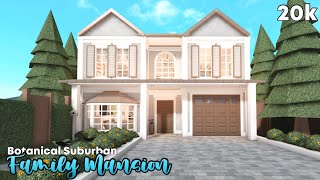 Roblox  Bloxburg 20k Botanical Suburban Family MansionFULL BUILD [upl. by Fleck]