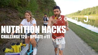 Challenge 120  Update 11  Nutrition Hacks [upl. by Sefton]