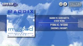 PYDNA vs Im Good Hardwell Mashup David Nam amp Josue Rodriguez Remake [upl. by Ylimme]