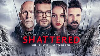 Shattered 2022 Movie  Cameron Monaghan Frank Grillo Lilly Krug  Shattered Movie Full FactsReview [upl. by Connell]