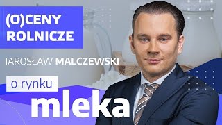 Oceny rolnicze Malczewski mleko w UE drożeje [upl. by Sokram708]