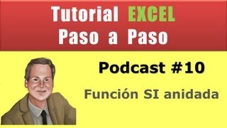 Podcast 10 Funcion SI anidada en Excel [upl. by Cheston]