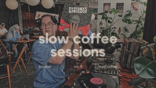 Slow Coffee Sessions Vol 9  Krooker Vinyl Set  Lounge Electronic Music Chill Deep House Nu Disco [upl. by Enyahc656]