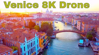 Venice in 8K  Venice Italy in 8K UHD Drone [upl. by Hnamik]