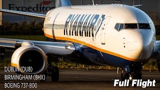 Ryanair Full Flight  Dublin to Birmingham  Boeing 737800 with ATC [upl. by Dinsdale]