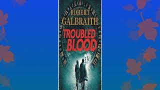 Troubled Blood A Cormoran Strike Novel Book 5 [upl. by Finley]