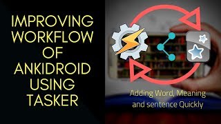 Add Word and meaning to Ankidroid quickly using Tasker [upl. by Lucretia]