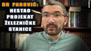 Hitno dr Parović otkrio Nestao originalni projekat Železničke stanice Novi Sad Važan za tragediju [upl. by Macknair]