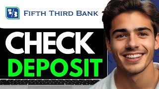 FIFTH THIRD BANK CHECK DEPOSIT 2024 FULL GUIDE [upl. by Hanway]