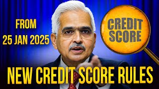 New Credit Score Rules by RBI from 1st Jan 2025  CIBIL Experian Equifax CRIF etc [upl. by Carolann]