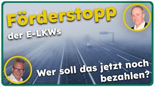 Förderstopp der ELKWs  Elektro jetzt praktisch tot  Wir heißen Axel  Folge 416 [upl. by Ursas]