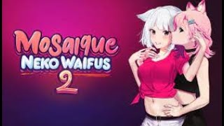 Mosaique Neko Waifus 2 Waifu Birthday Stream [upl. by Yelsnik457]