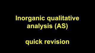 Quick Revision  AS Inorganic Qualitative Analysis [upl. by Hurley509]