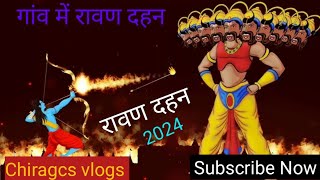 Baacho ne gaav me kiya ravan dahan 🔥🔥 ll Chiragcs vlogs [upl. by Dorlisa]