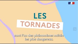 Les tornades  MÉTÉOFRANCE [upl. by Aleihs2]