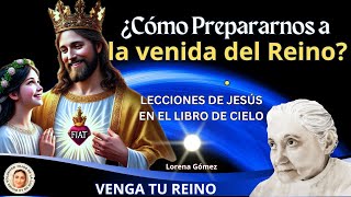 ☀️ ¿CÓMO PREPARARNOS A LA VENIDA DEL REINO  DIVINA VOLUNTAD  VIDAS DIVINAS [upl. by Britni]