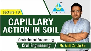 Capillary Action in Soil  Lecture 10  Geotechnical Engineering [upl. by Ahsekel]