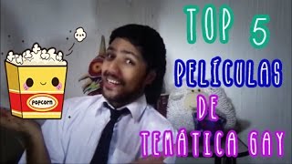 GayTeam  Top 5 Mejores películas de temática Gay  MORTY [upl. by Yehsa953]