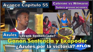 Provocaciones Caterine vs Wilmarie Ganan Sentencia Azules Frank Avance Capitulo 55 Exatlon AllStars [upl. by Eirellav748]