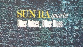 Sun Ra Quartet  The Mystery of Being [upl. by Carrie]