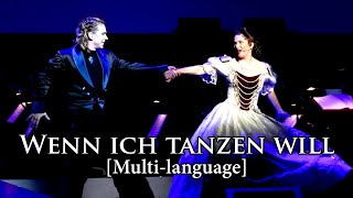 New Elisabeth das Musical  Wenn Ich Tanzen Will Multilanguage [upl. by Nalek]