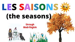 LES SAISONS the seasons through HindiEnglish [upl. by Sid]