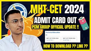 MHTCET PCM How to Download Admit Card Error  ADMIT CARD Released  MHTCET 2024 Official Update [upl. by Anolahs]