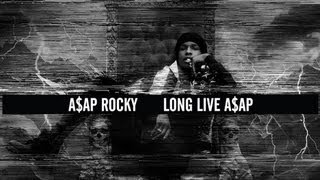 ASAP ROCKY  LONG LIVE ASAP LA CHRONIK DE VANTARD [upl. by Lletnahc]