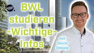 BWL studieren  was du unbedingt wissen solltest mit David Döbele [upl. by Asilej]