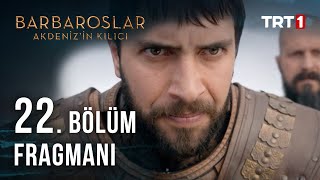 Barbaroslar Akdenizin Kılıcı 22 Bölüm Fragmanı [upl. by Nwahsauq422]