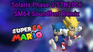 Solaris Phase 2 STH2006 SM64 Soundfont Remix Movie Sonic In SM64 11 Release amp Download [upl. by Agbogla]