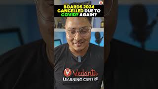 Class 10 Board Exam 2024 Cancelled due to COVID Again vedantuclass10 cbse2024 [upl. by Arrec895]