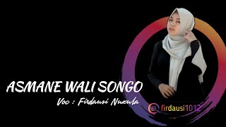 ASMANE WALI SONGO lirik cover An Nasyid VocFirdausi ITM Official [upl. by Shannon933]