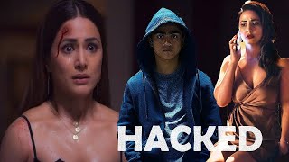 Hacked Full Movie Fact in Hindi  Bollywood Movie Story  Hina Khan [upl. by Braun515]