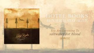 Hotel Books  Saltwater For Blood [upl. by Lenra]