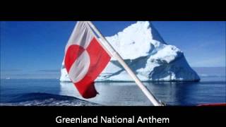 Nunarput Utoqqarsuanngoravit Grønland nationalsang Greenland National Anthem [upl. by Dzoba]