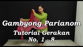 Tutorial Tari GAMBYONG PARIANOM 1  8  Kreasi Seni Tari Tradisional Indonesia [upl. by Wilber173]