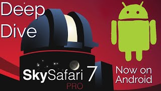 Deep Dive into Sky Safari 7 Pro  Android Version [upl. by Euginomod574]