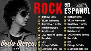 Rock en Español De Los 80 Y 90 💥 Lo Mejor De Soda Stereo [upl. by Claman]