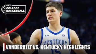 Vanderbilt Commodores vs Kentucky Wildcats  Full Game Highlights  ESPN College Basketball [upl. by Yvi]