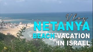 Netanya Beach Vacation In Israel [upl. by Kurr]