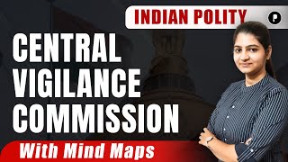 Central Vigilance Commission  Indian Polity with Mind map parcham indianpolity mindmaps [upl. by Nomolas]