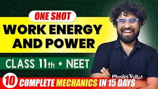 Work Power amp Energy  Complete Chapter in One Video  ConceptsPYQs  Class 11th NEET [upl. by Wolsky497]