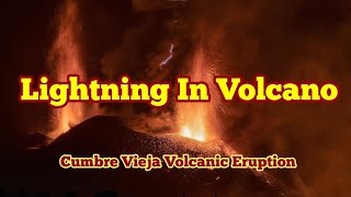 Lightning In Volcanic Eruptions Evidence From Cumbre Vieja Volcano In La Palma Island [upl. by Thetisa]