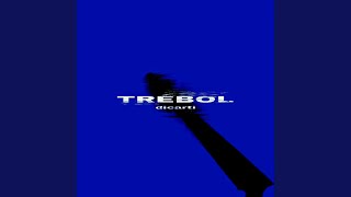 Trébol [upl. by Airebma]