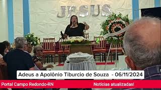 ADEUS A IRMÃO APOLÔNIO TIBÚRCIO DE SOUZA NA IEADERN CAMPO REDONDORN  KARINA SOUZA 06112024 [upl. by Ariamat]