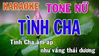 Tình Cha Karaoke Tone Nữ Nhạc Sống  Phối Mới Dễ Hát  Nhật Nguyễn [upl. by Uyerta]