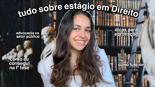 como conseguir estágio de Direito 🧑🏽‍💻⚖️ áreas de atuação entrevista e [upl. by Gnim]